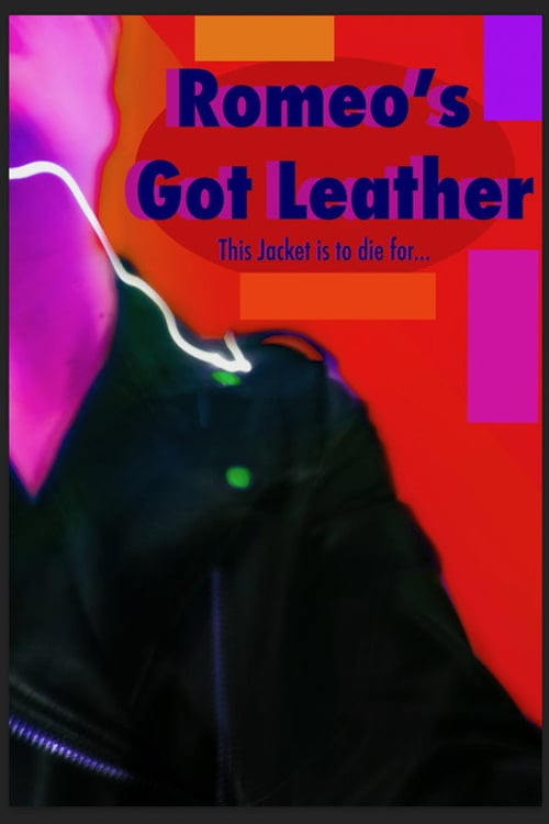 Watch Romeo’s Got Leather 2026 online