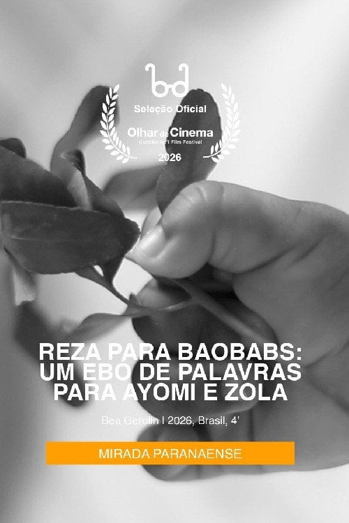Дивитися фільм Reza para Baobabs: um ebó de palavras para Ayomi e Zola 2026 онлайн