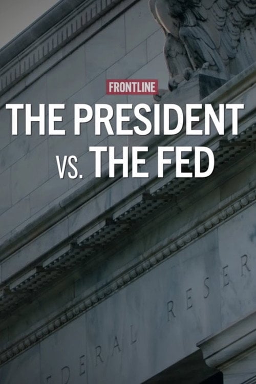 Дивитися фільм The President vs. The Fed 2026 онлайн