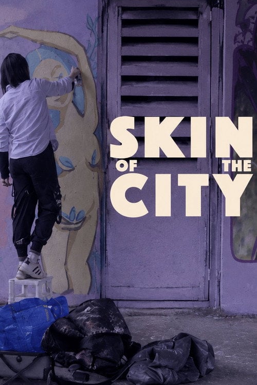 Watch Skin of the City 2026 online
