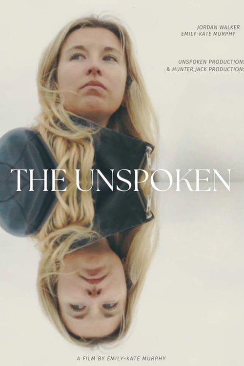 Watch The Unspoken 2026 online