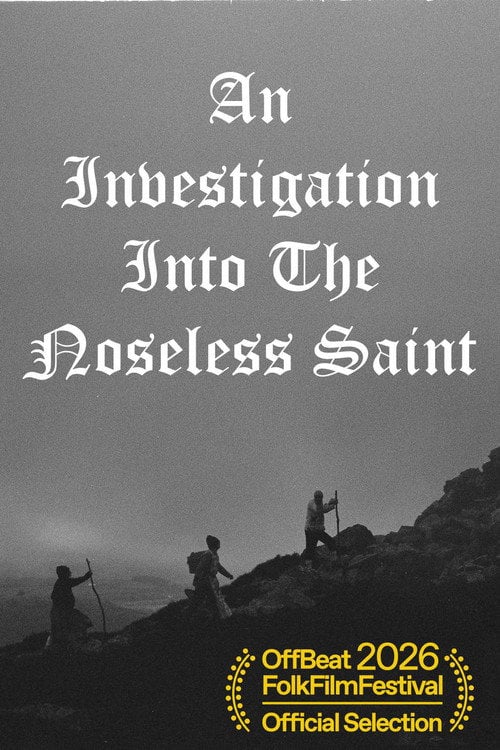 Дивитися фільм An Investigation Into The Noseless Saint 2026 онлайн