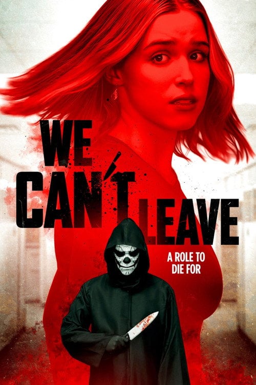 Watch We Can't Leave 2025 online