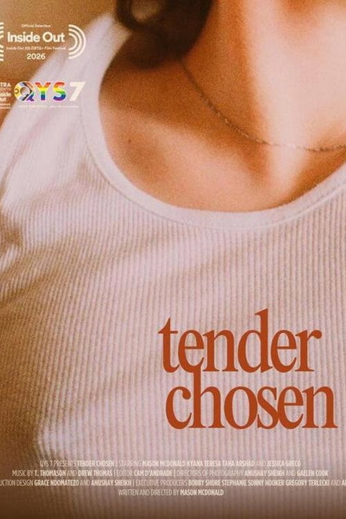 Дивитися фільм Tender Chosen 2026 онлайн