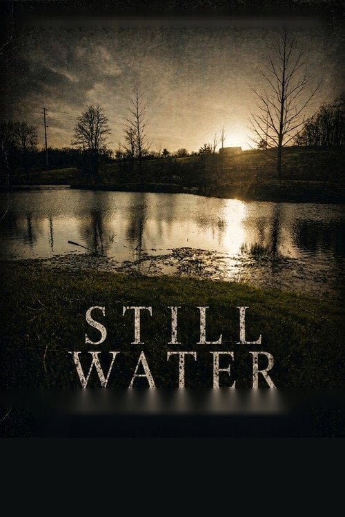 Дивитися фільм Still Water 2026 онлайн