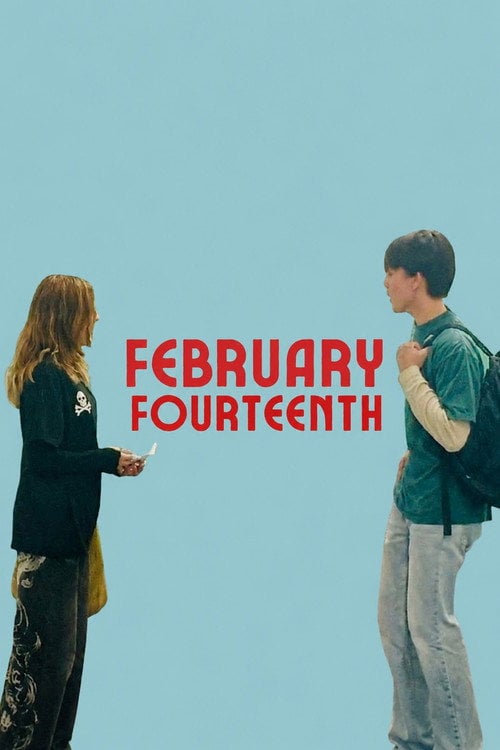 Дивитися фільм February Fourteenth 2026 онлайн