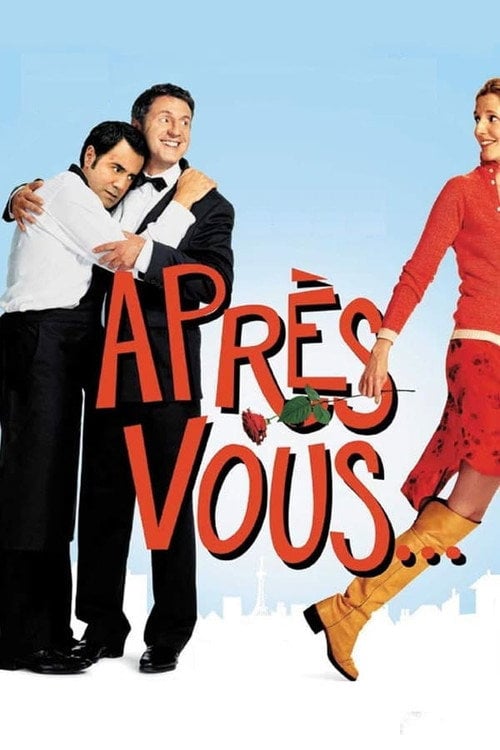 Watch Après vous... 2003 online