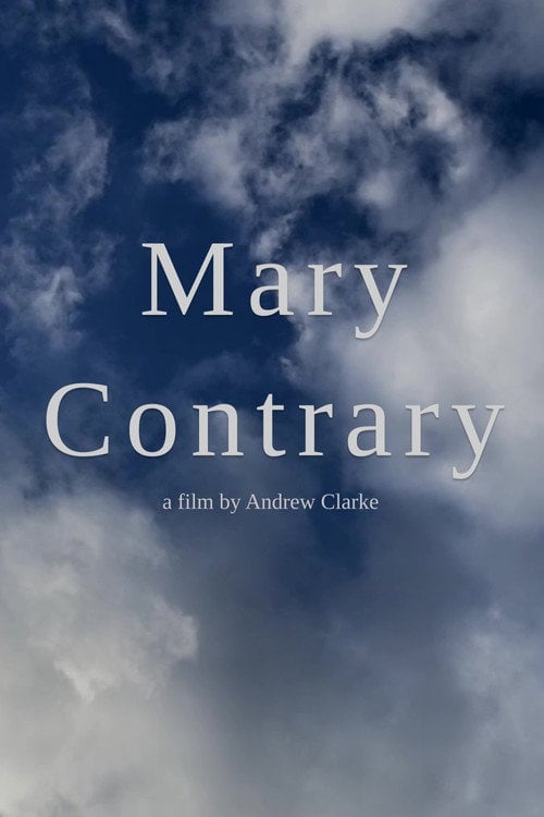 Watch Mary Contrary 2026 online