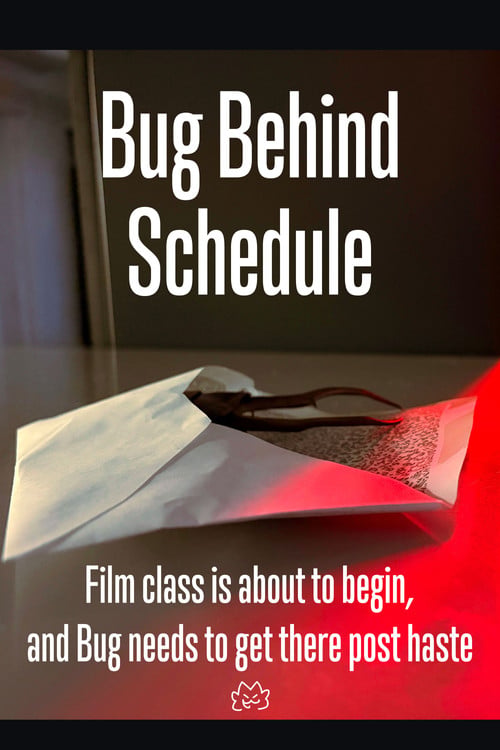 Дивитися фільм Bug Behind Schedule 2026 онлайн