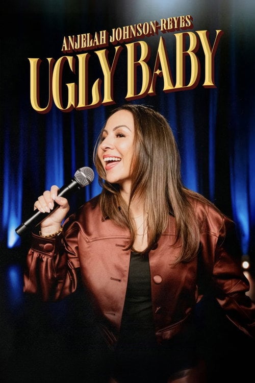 Watch Anjelah Johnson-Reyes: Ugly Baby 2026 online