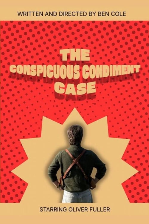 Дивитися фільм The Conspicous Condiment Case 2026 онлайн