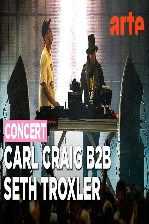 Watch Carl Craig B2B Seth Troxler Nuits Sonores 2026 2026 online