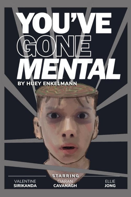 Дивитися фільм YOU’VE GONE MENTAL 2026 онлайн