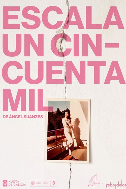 Watch Escala un cincuenta mil 2026 online