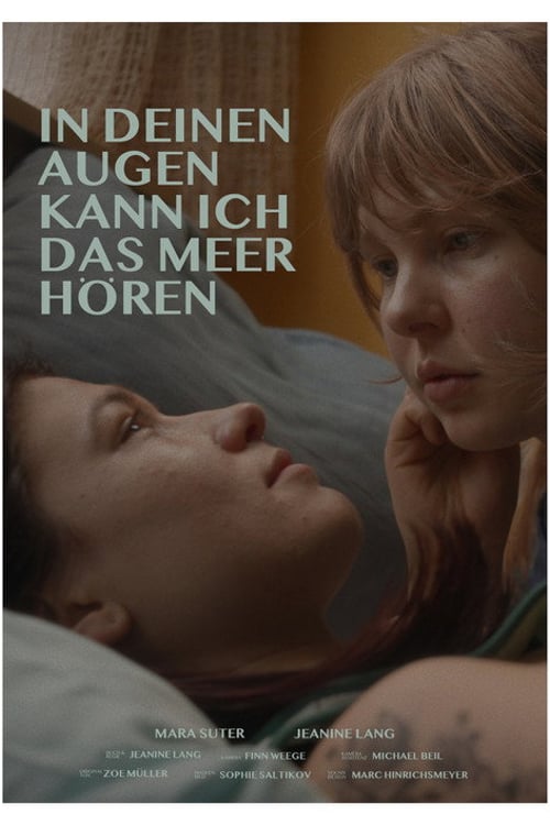 Watch In deinen Augen kann ich das Meer hören 2026 online
