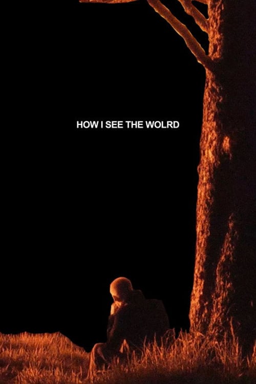 Дивитися фільм How I See The World 2026 онлайн