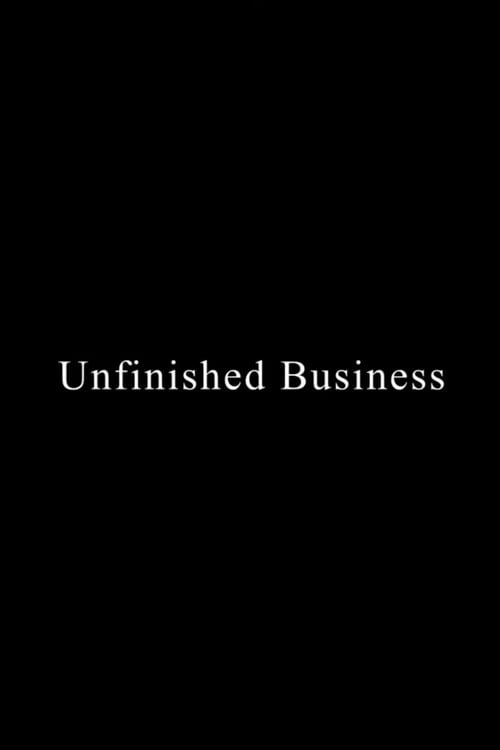 Дивитися фільм Unfinished Business 2026 онлайн