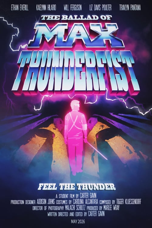 Дивитися фільм The Ballad of Max Thunderfist 2026 онлайн