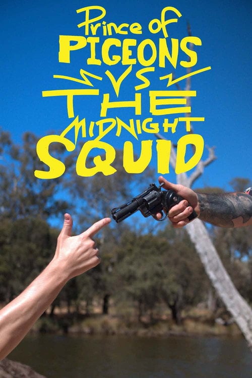 Watch Prince of Pigeons vs the Midnight Squid 2026 online
