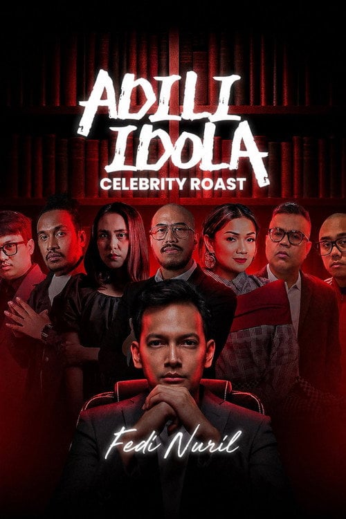 Watch Adili Idola Celebrity Roast: Fedi Nuril 2026 online
