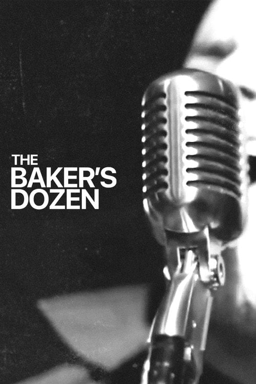 Watch The Baker's Dozen 2026 online
