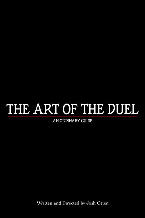 Watch The Art of the Duel 2026 online
