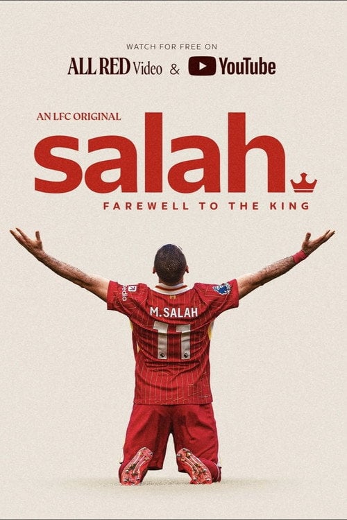 Watch Salah: Farewell to The King 2026 online