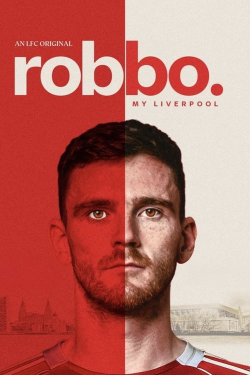 Дивитися фільм Robbo: My Liverpool 2026 онлайн