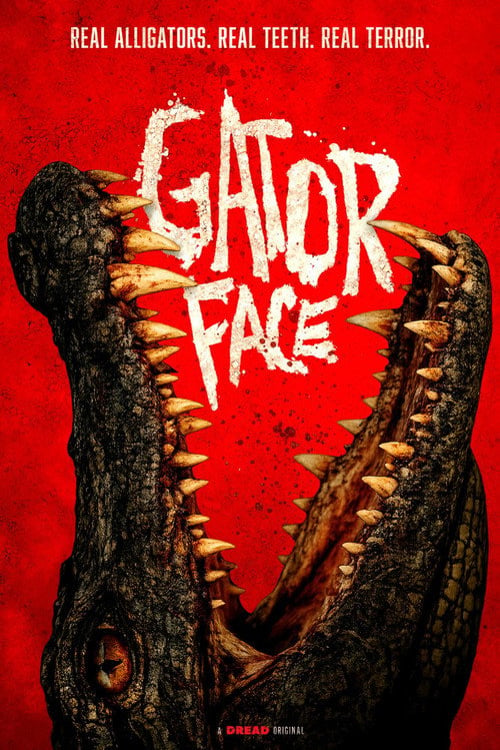 Watch Gator Face 2026 online