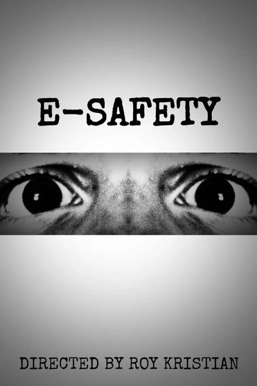 Дивитися фільм E-SAFETY 2026 онлайн