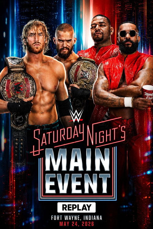 Дивитися фільм Saturday Night's Main Event: May 24, 2026 2026 онлайн