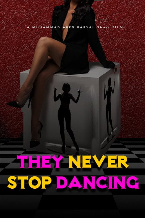 Watch THEY NEVER STOP DANCING 2026 online