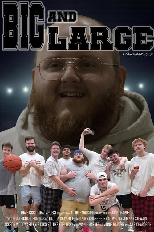 Watch Big and Large: A Basketball Story 2026 online