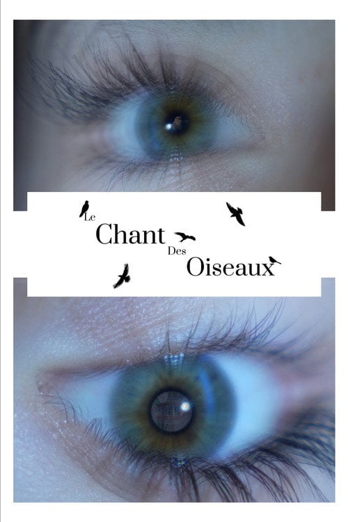 Watch Le Chant Des Oiseaux 2026 online