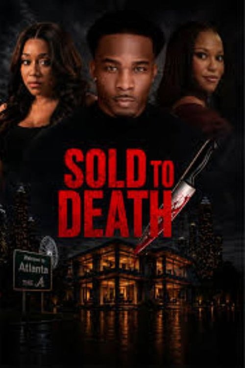 Дивитися фільм Sold to Death 2026 онлайн