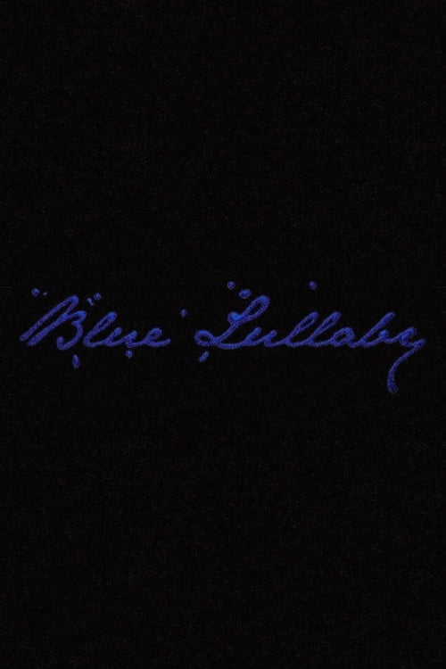 Watch Blue Lullaby 2026 online