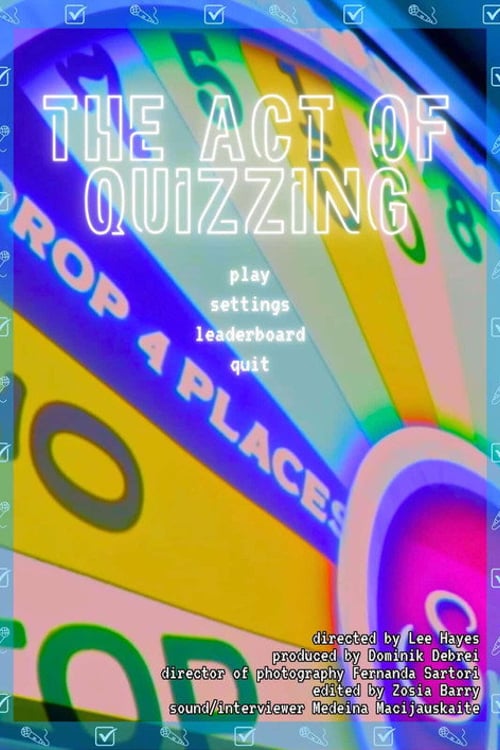 Watch The Act Of Quizzing 2026 online