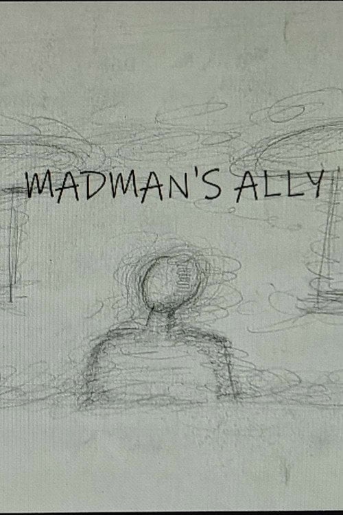Дивитися фільм Madman's Ally 2026 онлайн