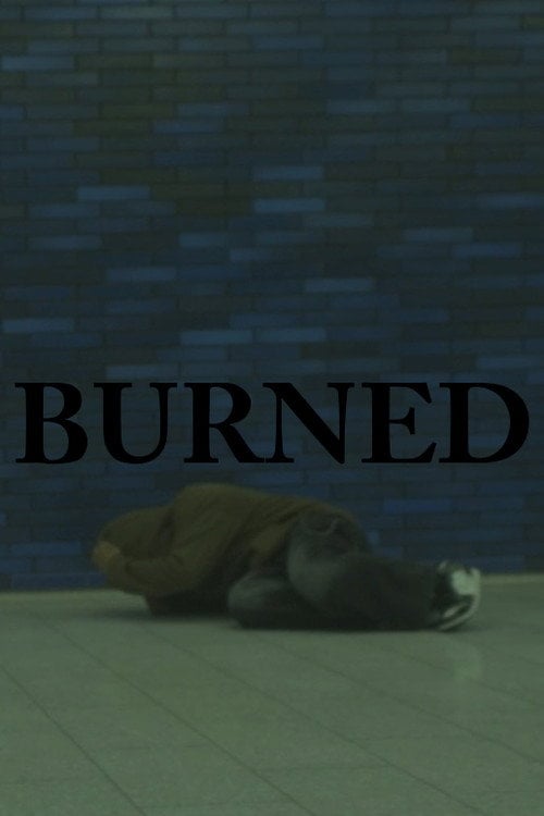 Дивитися фільм BURNED 2026 онлайн