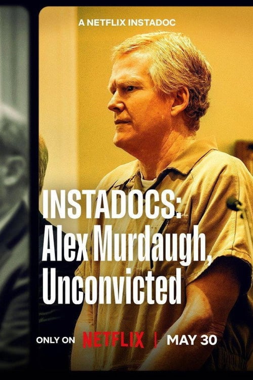 Дивитися фільм Instadocs: Alex Murdaugh, Unconvicted 2026 онлайн