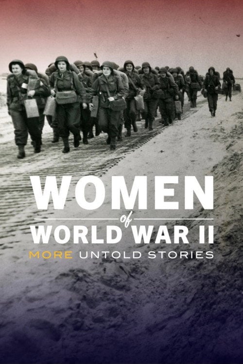 Дивитися фільм Women of World War II: More Untold Stories 2026 онлайн