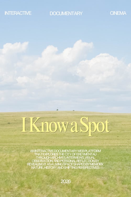 Дивитися фільм I Know a Spot 2026 онлайн