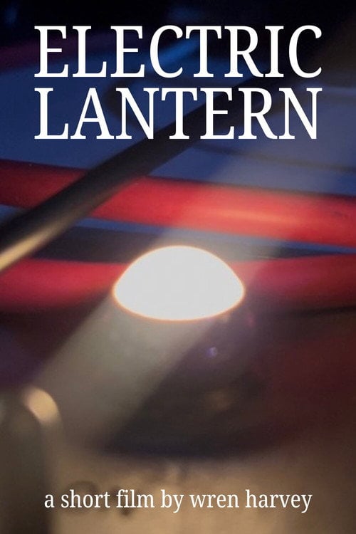Дивитися фільм ELECTRIC LANTERN 2026 онлайн
