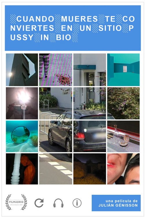 Watch CUANDO MUERES TE CONVIERTES EN UN SITIO PUSSY IN BIO 2026 online