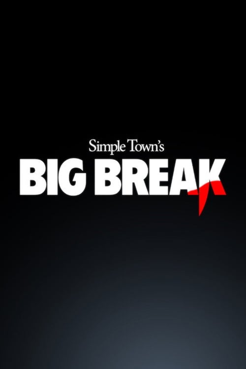 Дивитися фільм Big Break 2026 онлайн