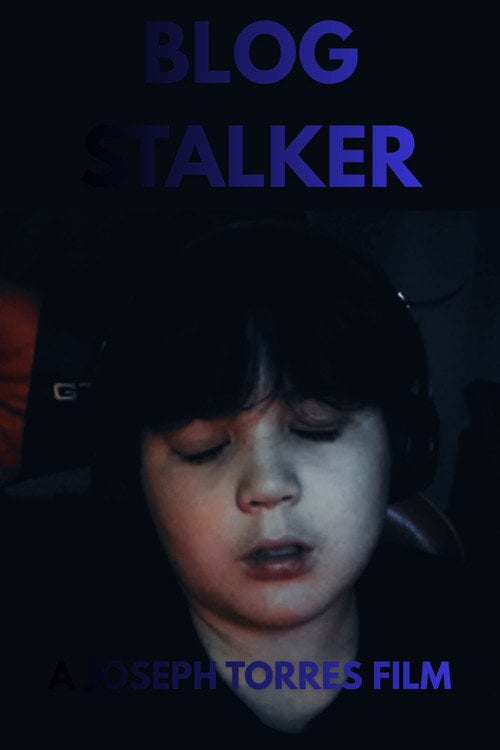 Дивитися фільм Blog Stalker 2026 онлайн