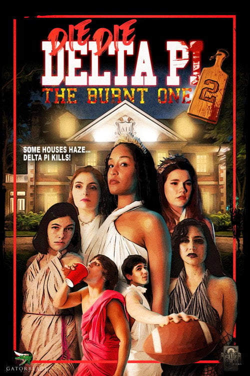 Дивитися фільм Die Die Delta Pi II: The Burnt One 2026 онлайн