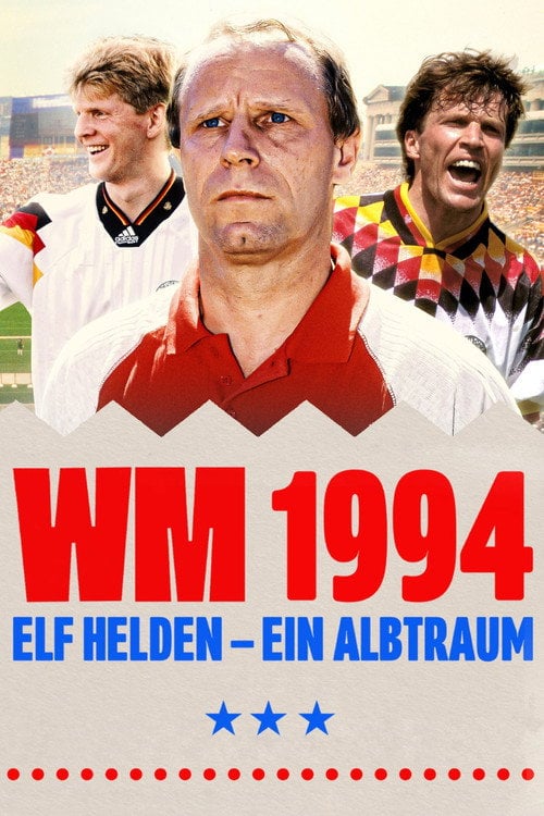 Дивитися фільм WM 1994 – Elf Helden, ein Albtraum 2026 онлайн