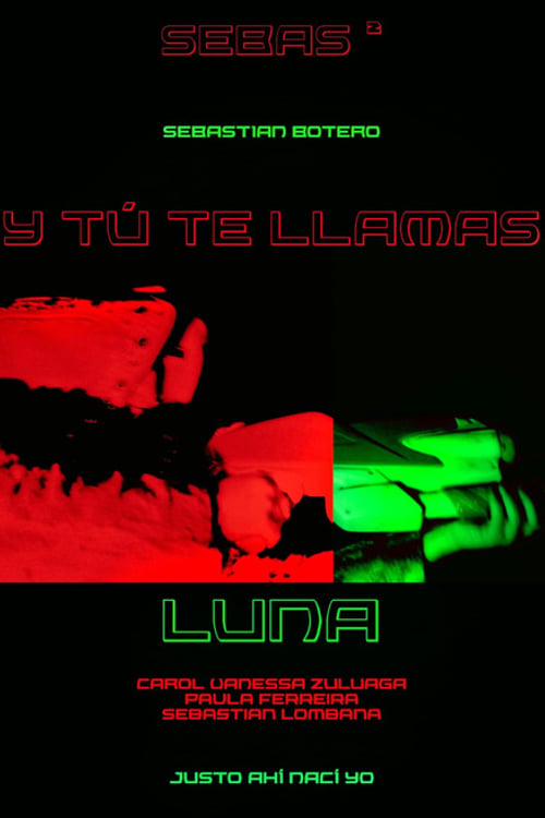 Дивитися фільм Y Tú Te Llamas Luna 2026 онлайн