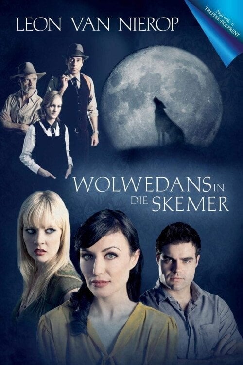 Watch Wolwedans In Die Skemer 2012 online